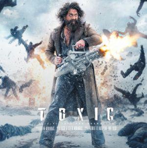 Toxic Heading Towards 300 Crores Globally