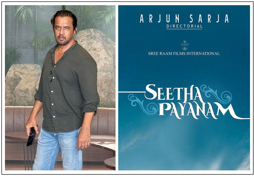 Arjun Next Titled Seetha Payanam