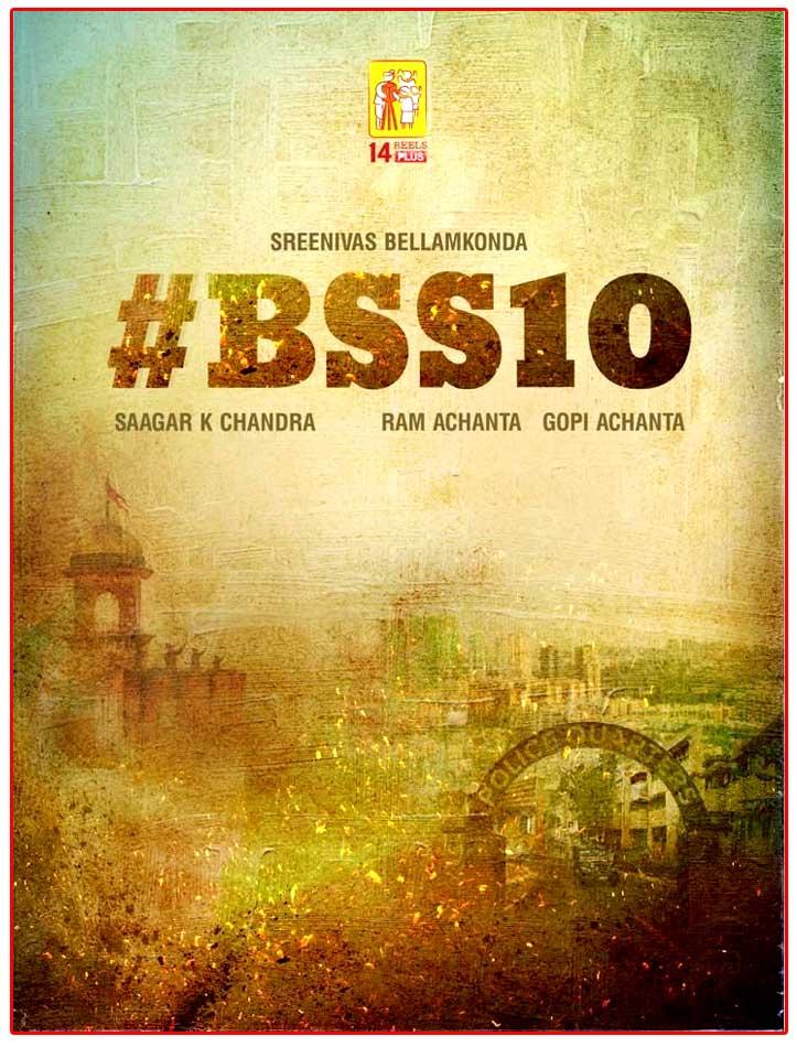 Sreenivas Bellamkonda-Saagar K Chandra BSS10 Announced