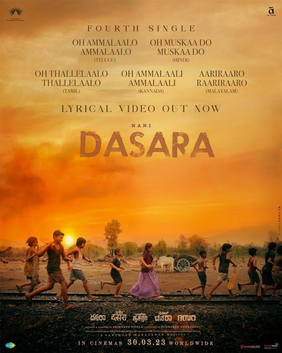 Dasara fourth single Oh Ammalaalo out