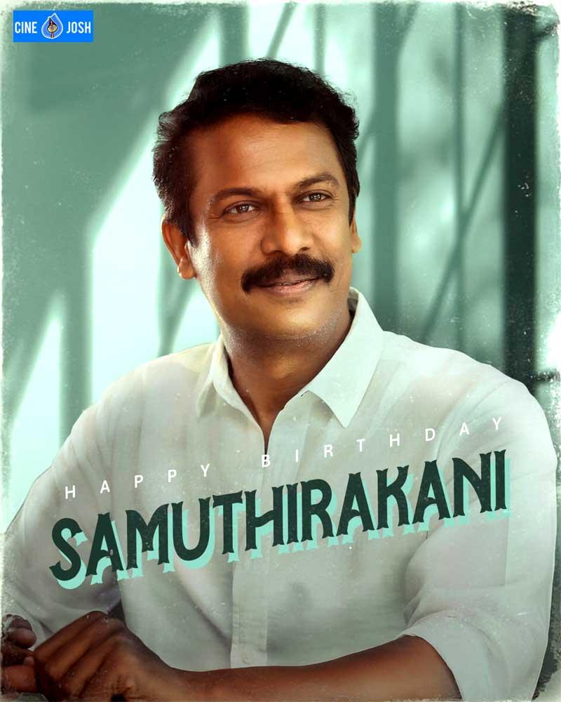 Samuthirakani : Filmmaker Turned Versatile Actor