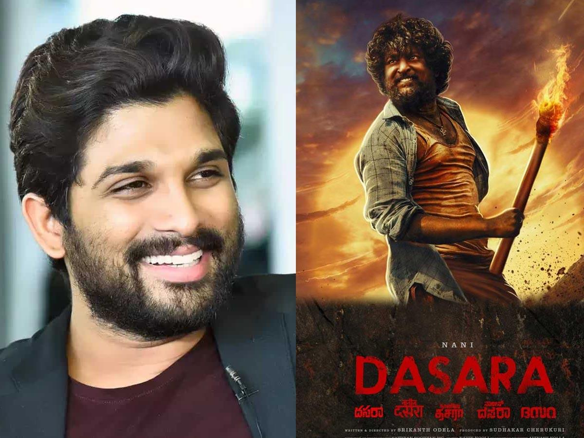 Allu Arjun praises Nani Dasara