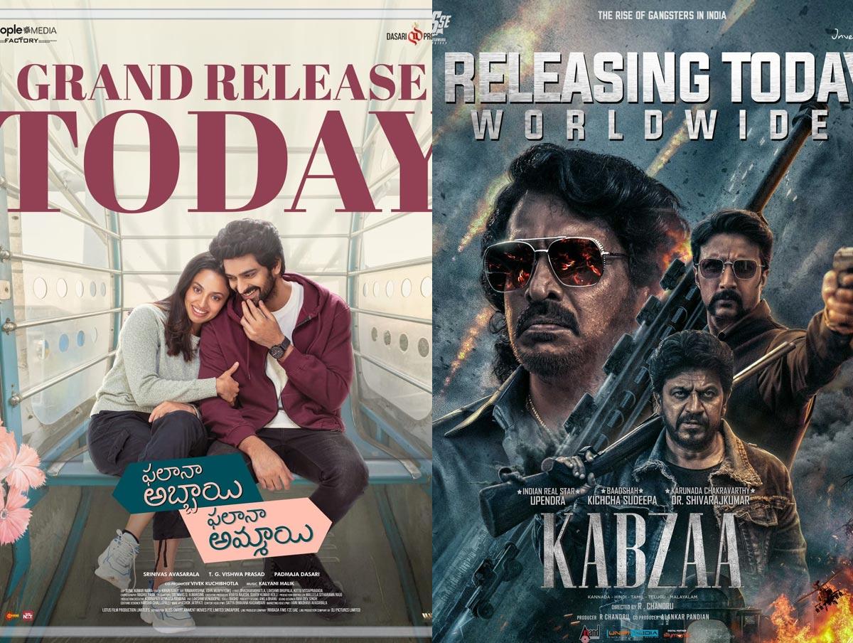 Phalana Abbayi Phalana Ammayi, Kabzaa and others releasing today