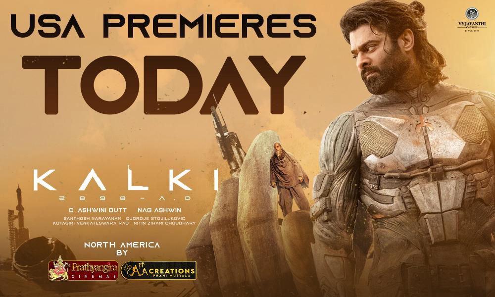 Kalki 2898 AD US Premieres Today