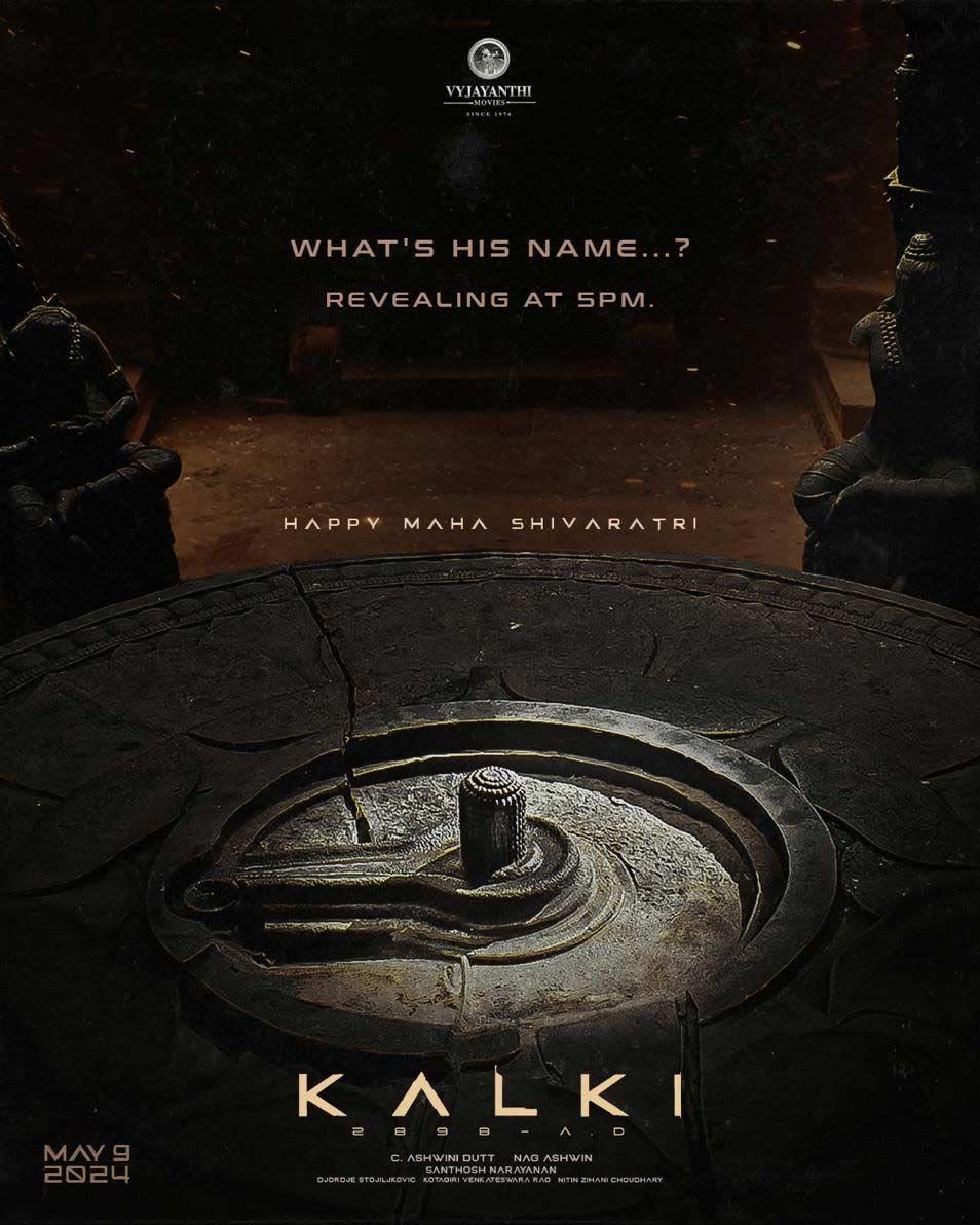 Kalki Team To Come Up With Massive Announcement On Maha Sivaratri
