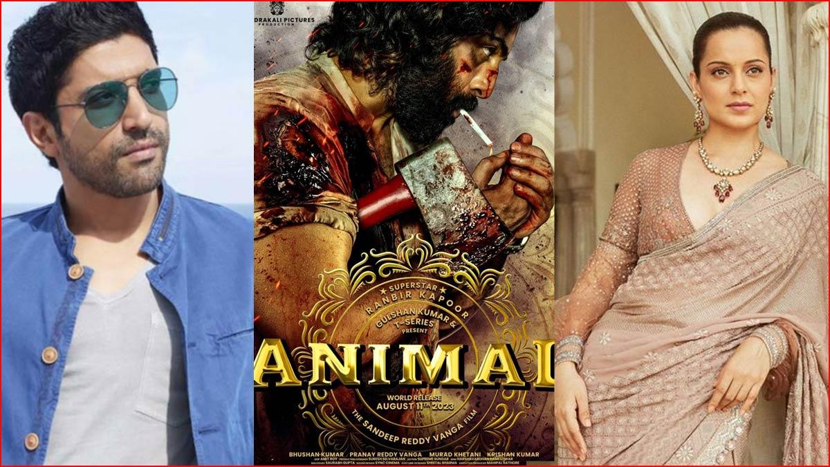 Kangana Ranaut, Farhan blasts Animal