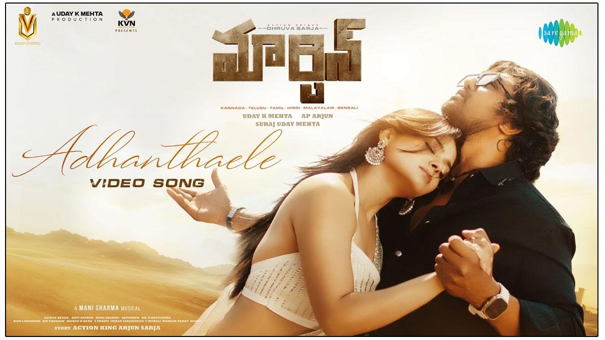 Love Song Adhanthaele From Dhruva Sarja Martin Is Out