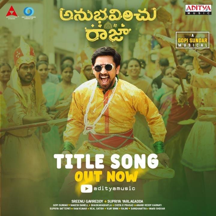 Anubhavinchu Raja title song appeals to all