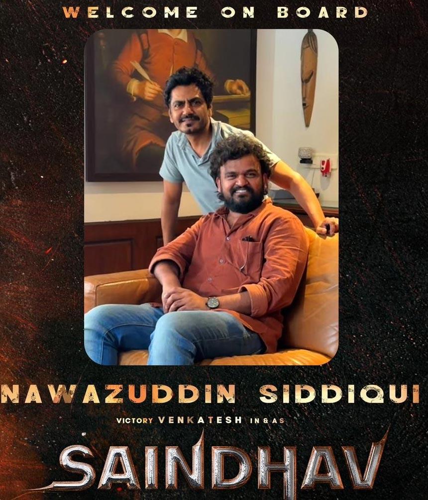 Nawazuddin On-board For Saindhav