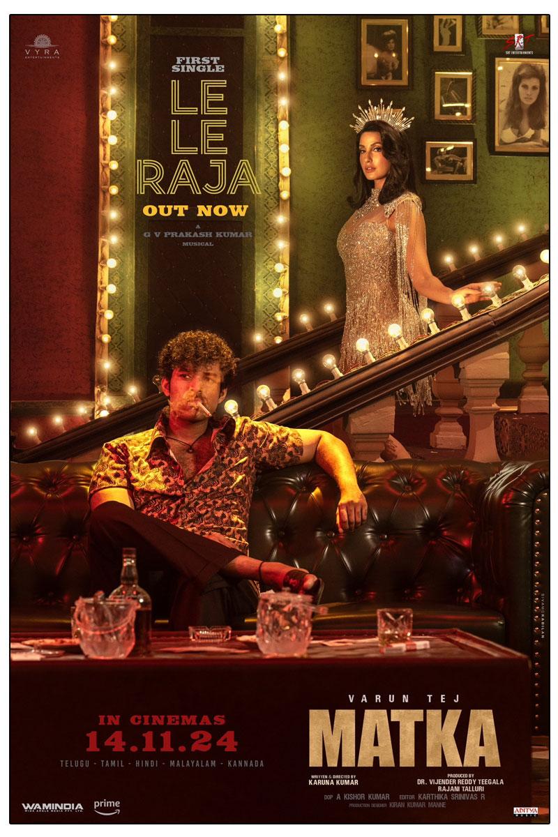 Matka Le Le Raja Song Sends Sensuous Vibes