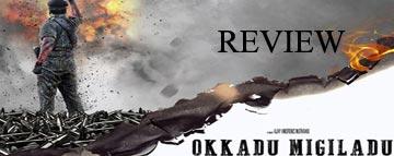 Okkadu Migiladu Review