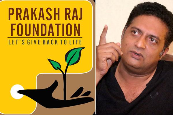 Prakash Raj 'Give Back to Life'