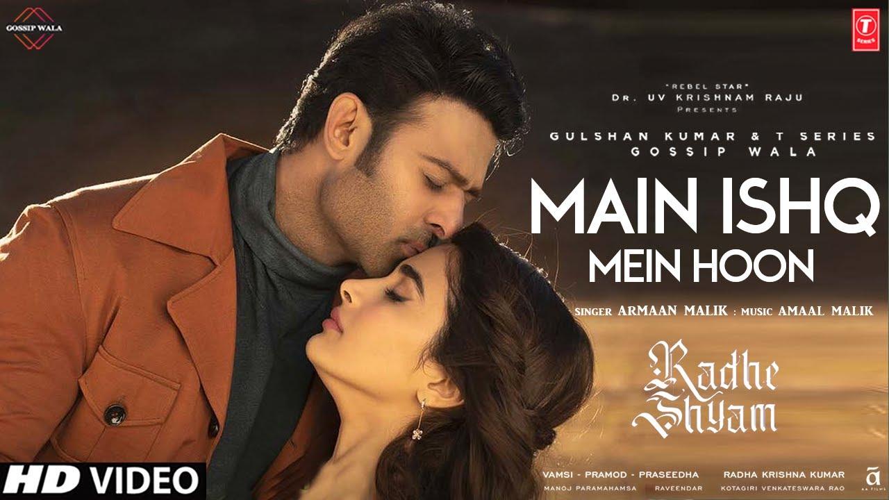 Radhe Shyam: Main Mein Ishq Hoon pierces hearts