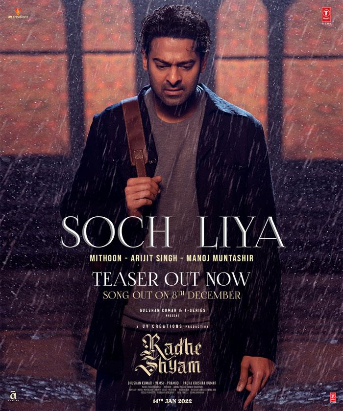 Soch Liya song teaser from Radhe Shyam teases