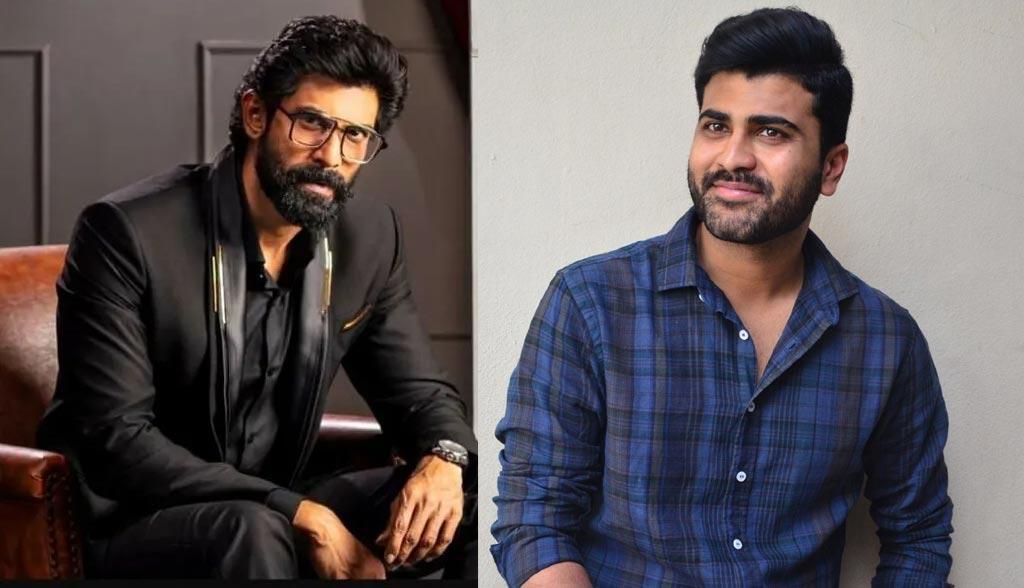 Rana-Sharwanand to show their power together