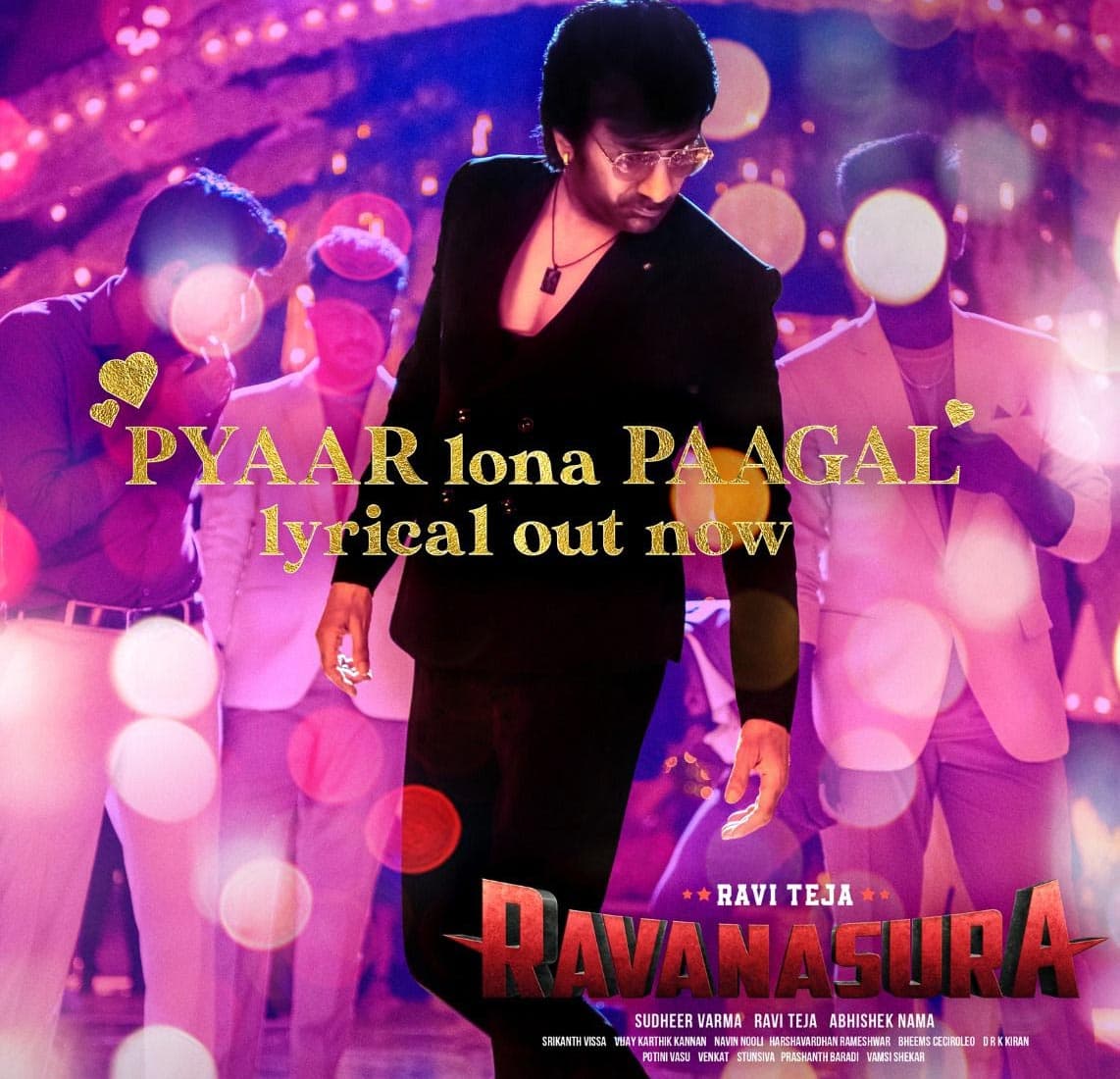 Pyaar Lone Paagal from Ravanasura out