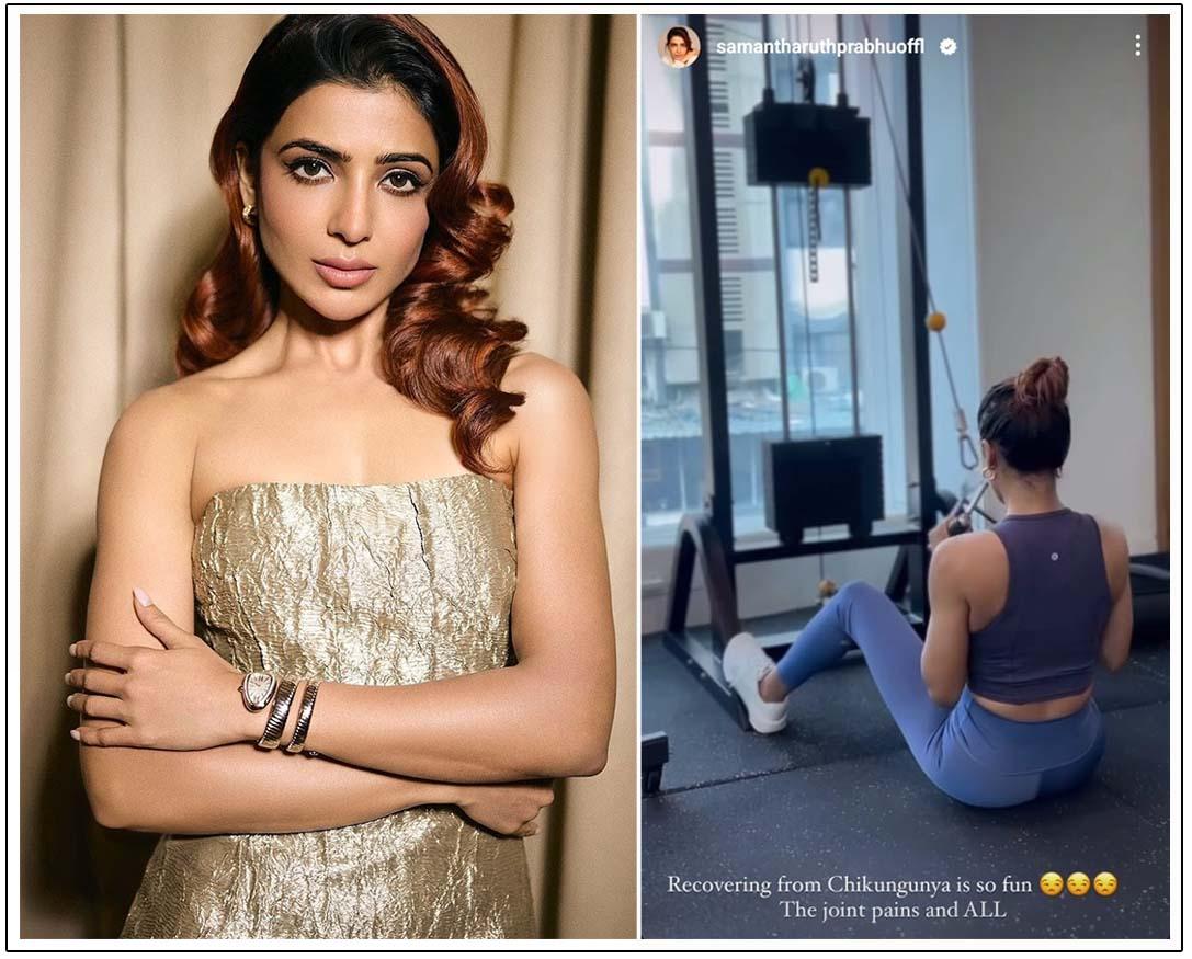 Samantha Ruth Prabhu Battle Against Chikungunya