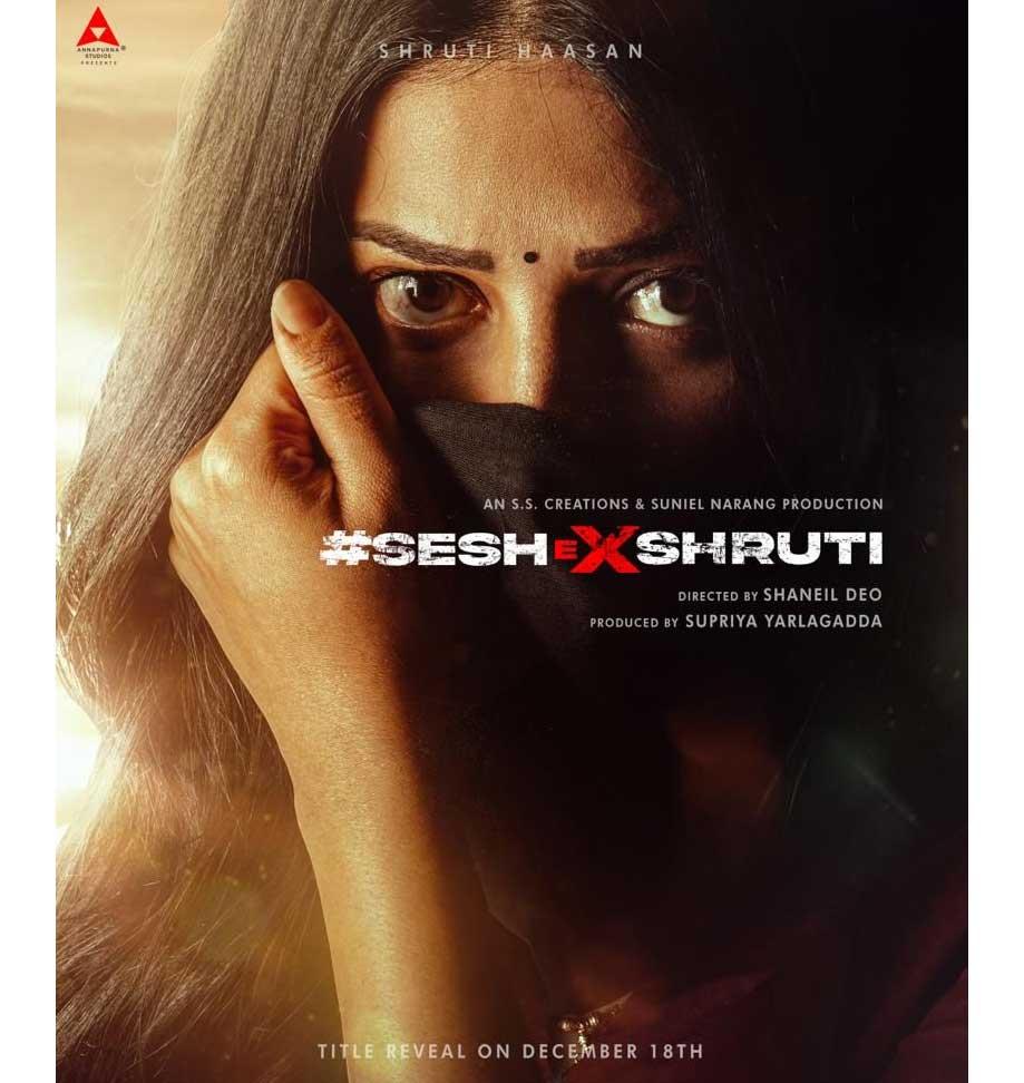 Shruti Haasan Mysterious Look From SeshXShruti