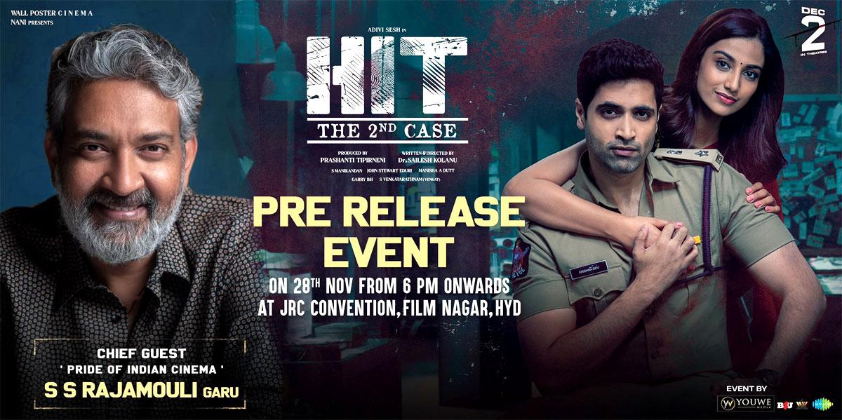 SS Rajamouli propelling HIT-The Second Case pre release