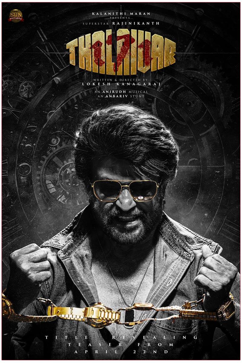 Teaser Of Rajinikanth, Lokesh Kanagaraj Thalaivar 171 On April 22