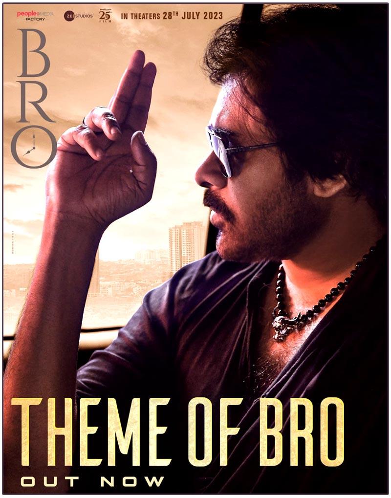 Theme Of  BRO Highlights Power Of Time