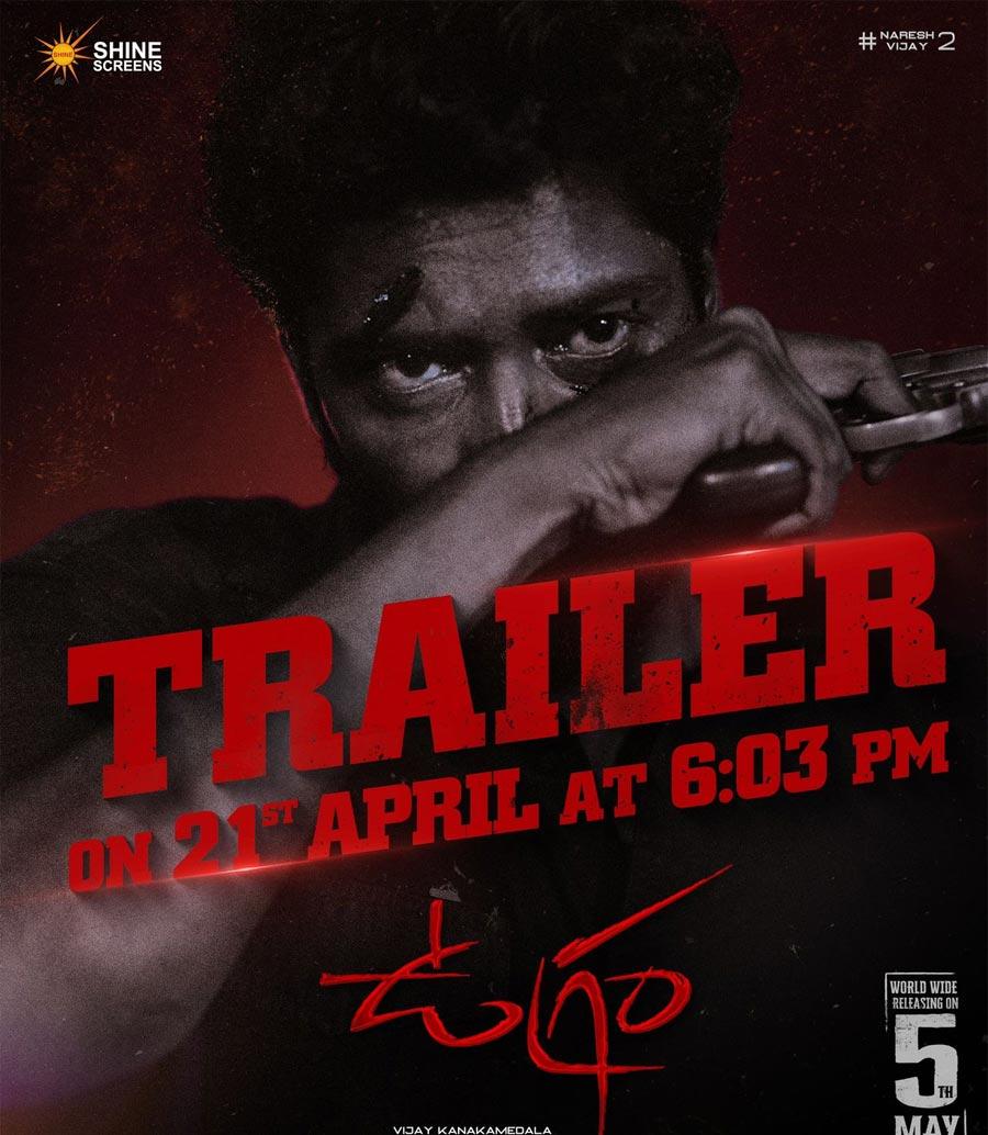Allari Naresh Ugram trailer gets a date