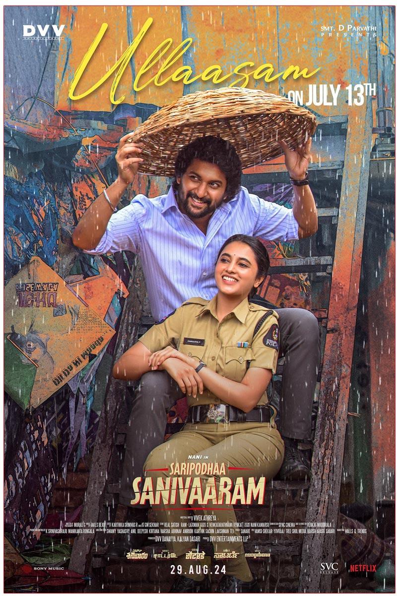 Ullaasam Song From Saripodhaa Sanivaaram On July 13