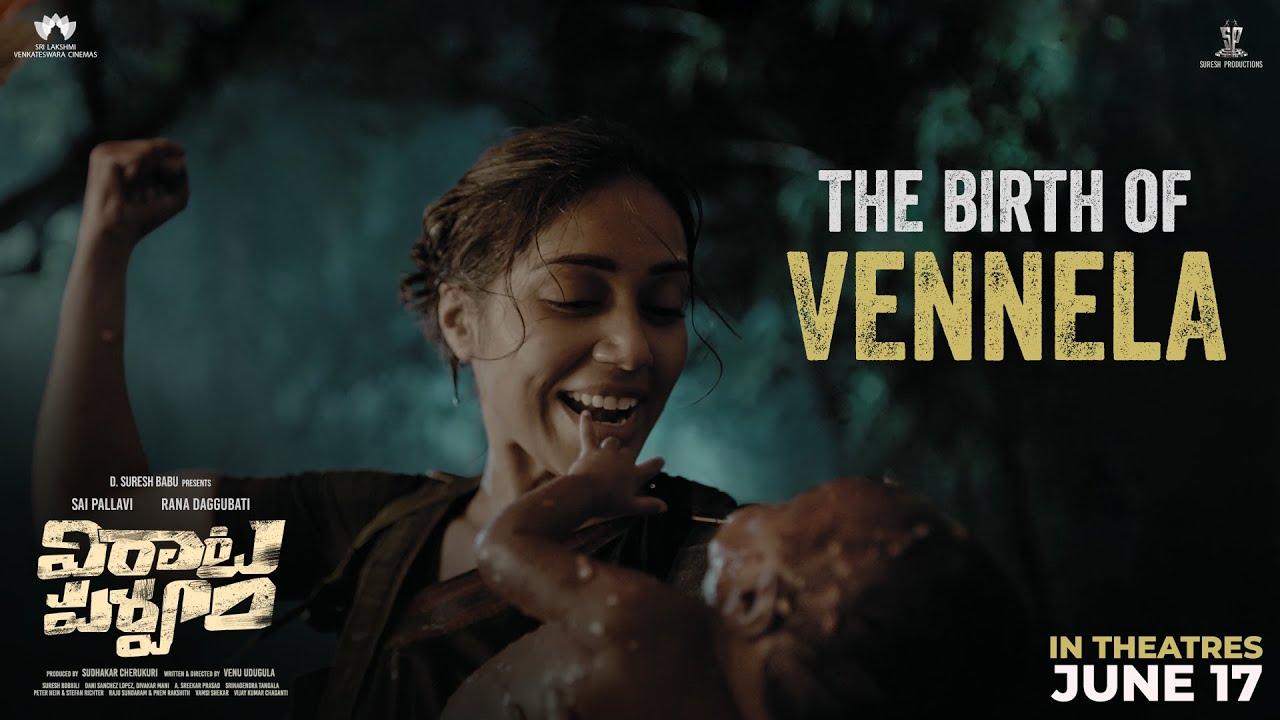 Virataparvam: Birth of Vennela wows
