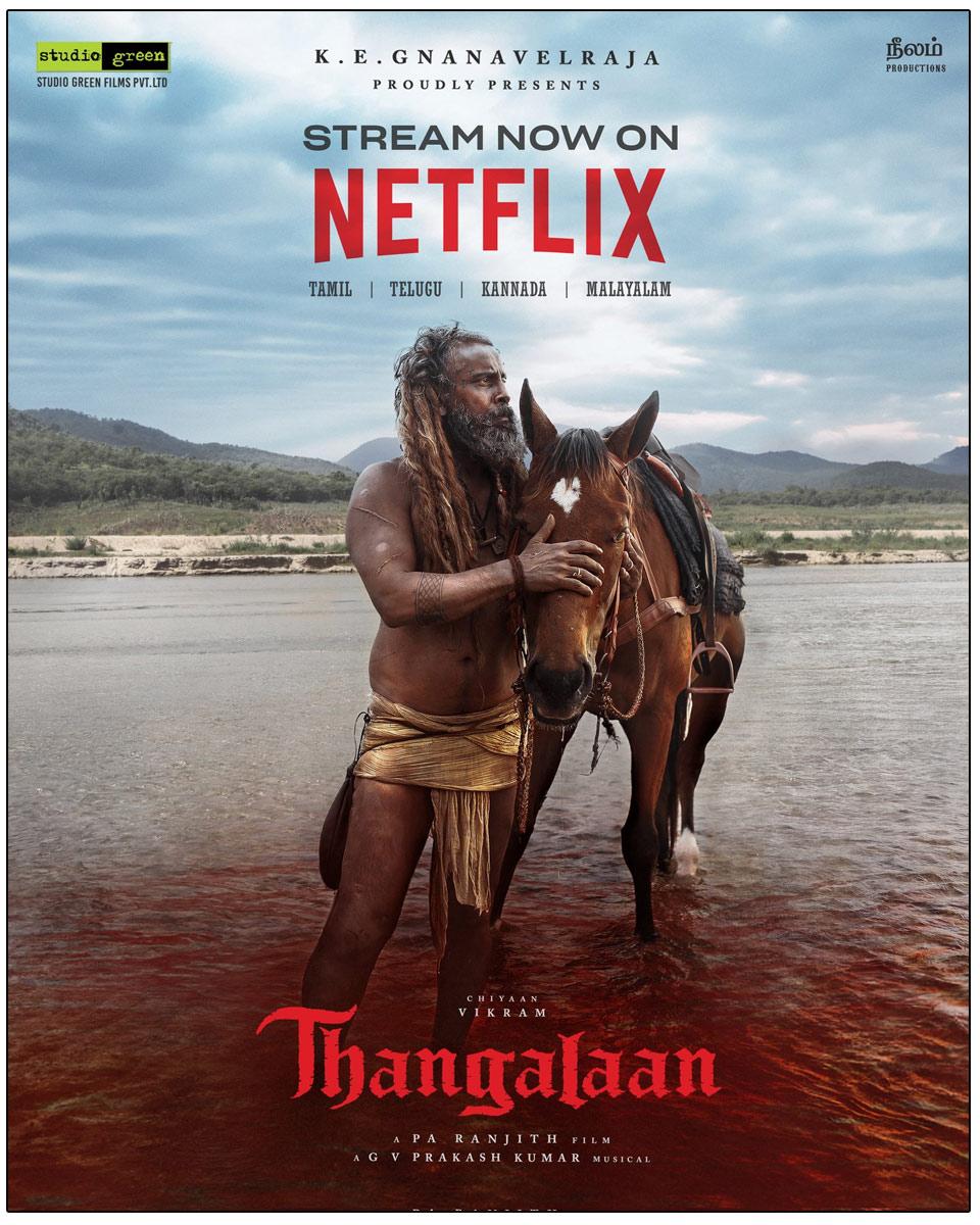 Chiyaan Vikram Thangalaan Now Streaming On Netflix