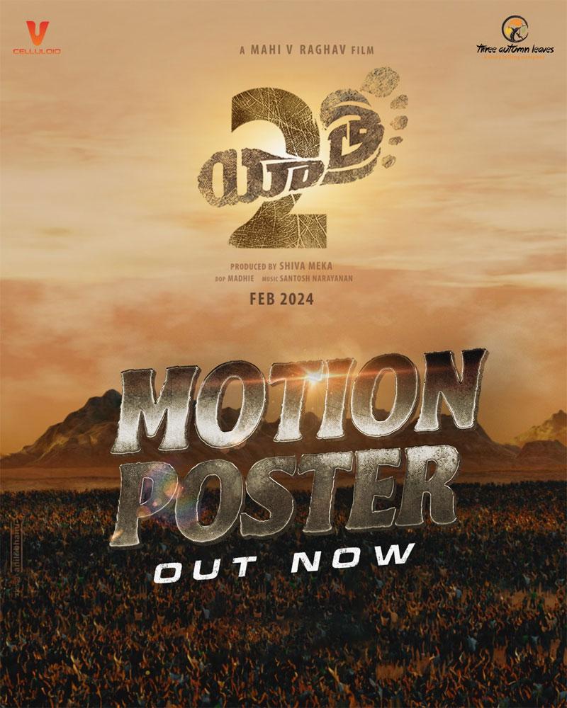 Motion Poster Of Yatra 2 Evokes Emotions