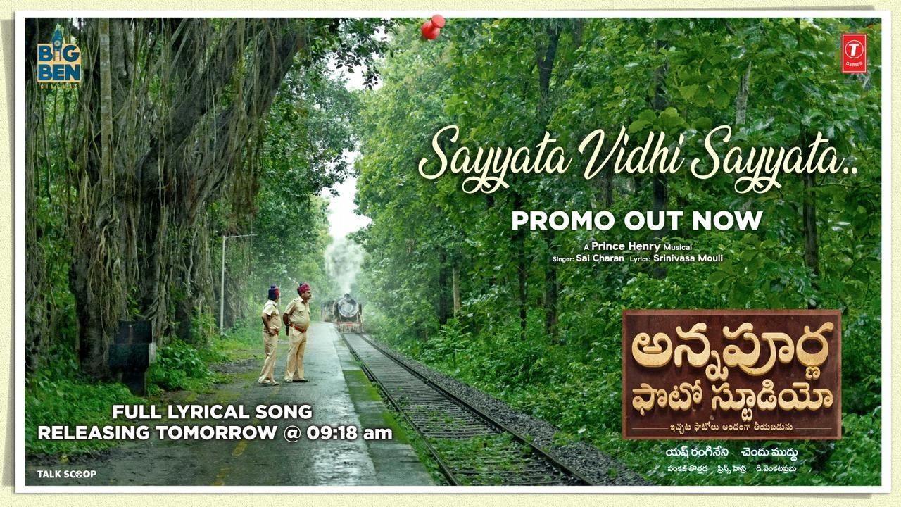 Sayyata promo from Annapurna Photo Studio