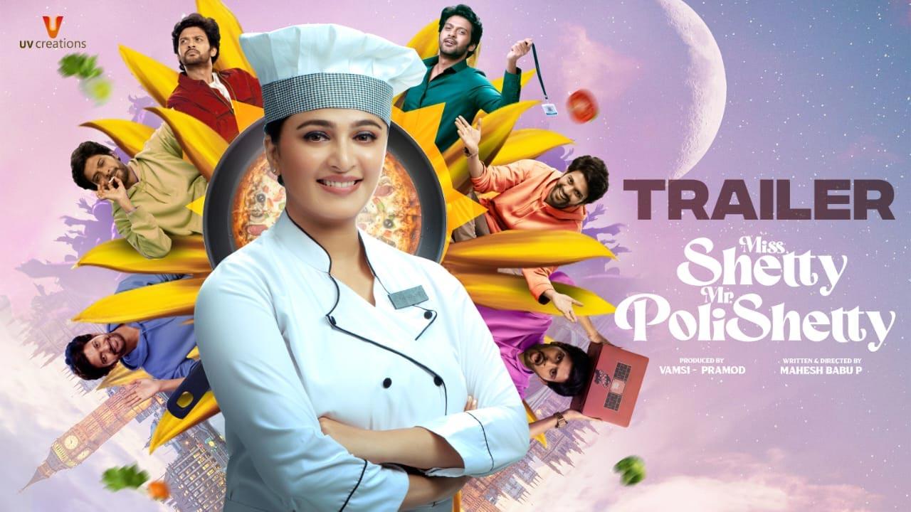 Miss Shetty Mr Polishetty trailer review