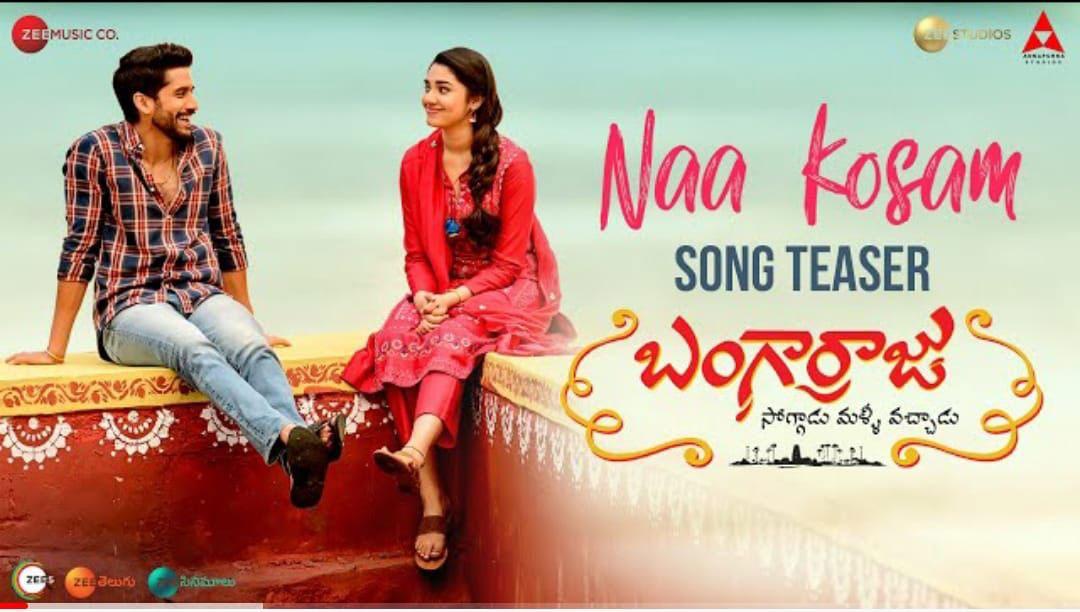 Bangarraju Naa Kosam song promises magical melody