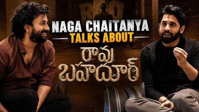 Naga Chaitanya Praises Rao Bahadur As Game Changer