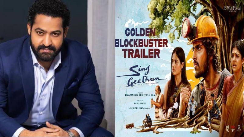 NTR praises Sing Geetham, interesting trailer out