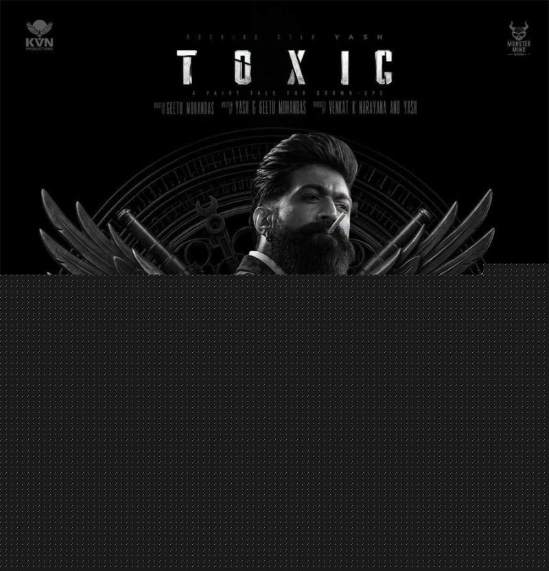 Toxic Shorter Version In English Announces Its Release In India