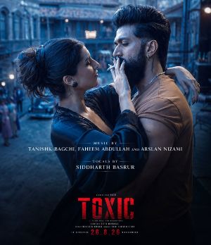 Toxic Second Song With Yash And Tara Sutaria Gears Up For Release