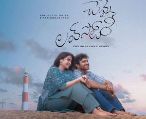 Chennai Love Story To Stream In SonyLIV
