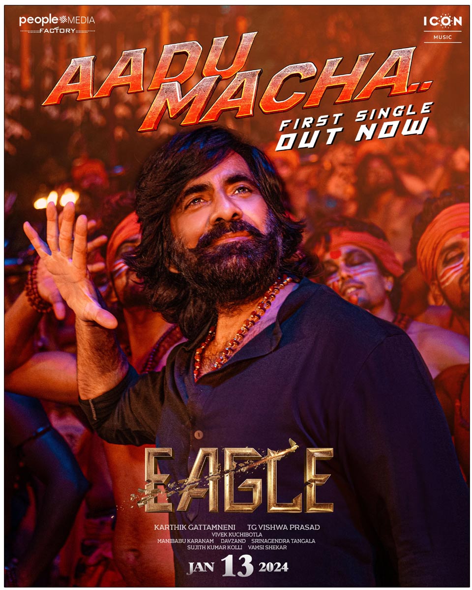  Aadu Macha song from Eagle Released