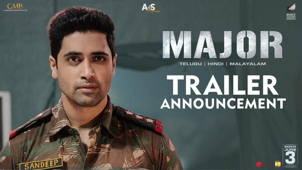 Adivi Sesh’s Pan India Film Major Theatrical Trailer On May 9th