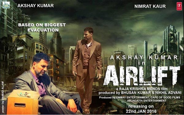 Airlift From Akshay Kumar is Hitting Screen Today