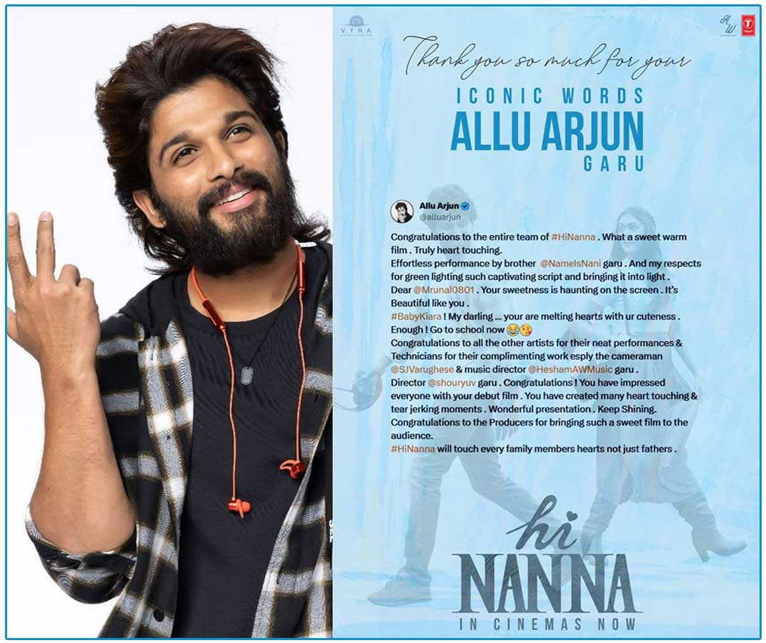 Allu Arjun Appreciated Hi Nanna Team