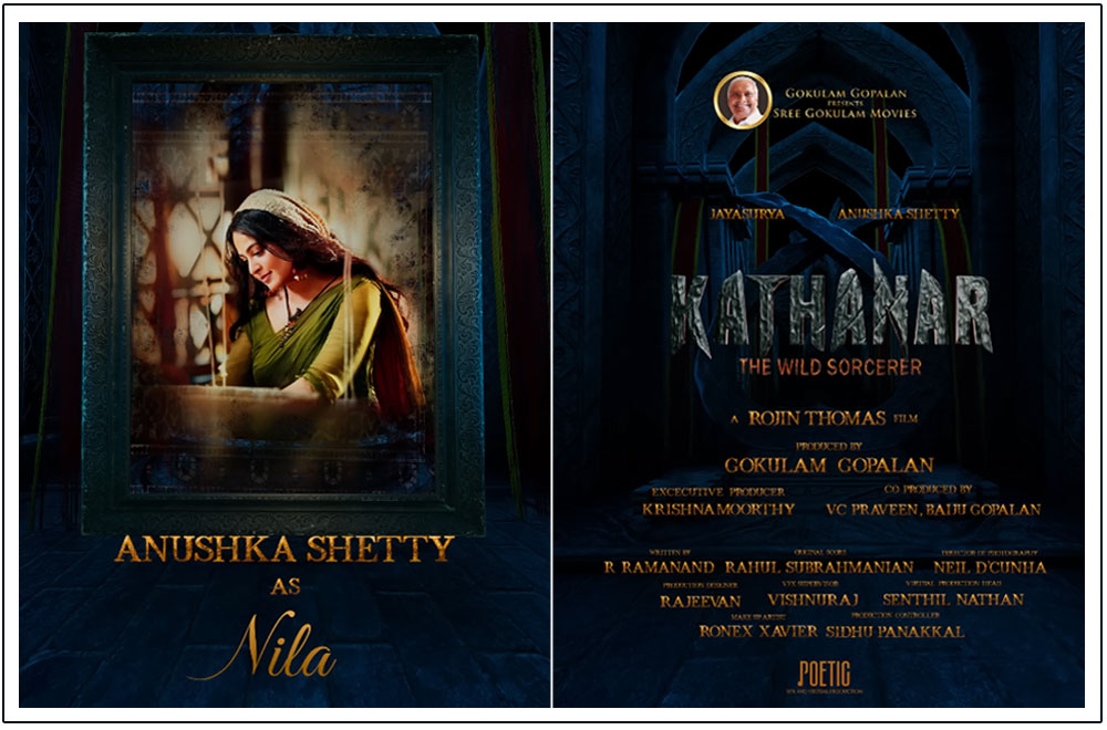 Anushka As Nila In Her Malayalam Debut Film Kathanar - The Wild Sorcerer