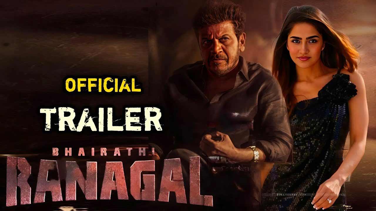 Bhairathi Ranagal trailer