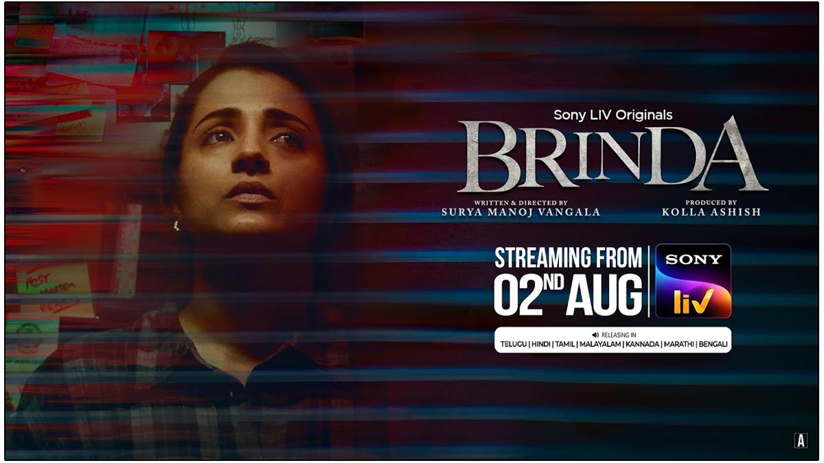  Brinda set to premiere on Sony LIV on August 2nd