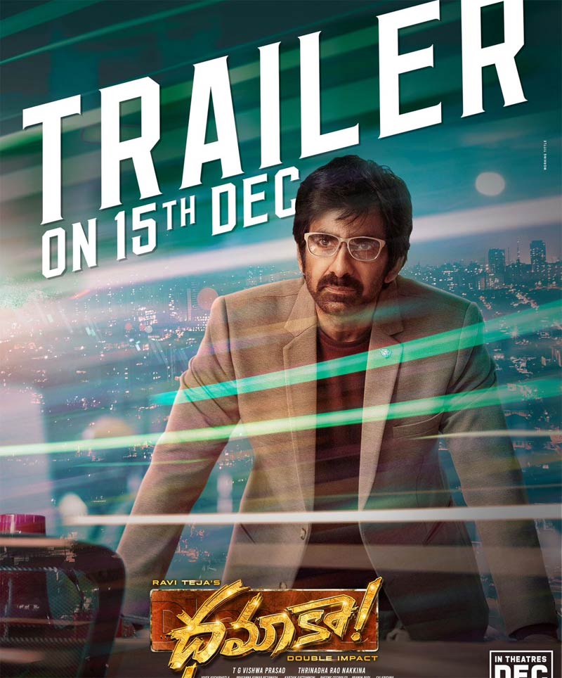 Dhamaka trailer arriving