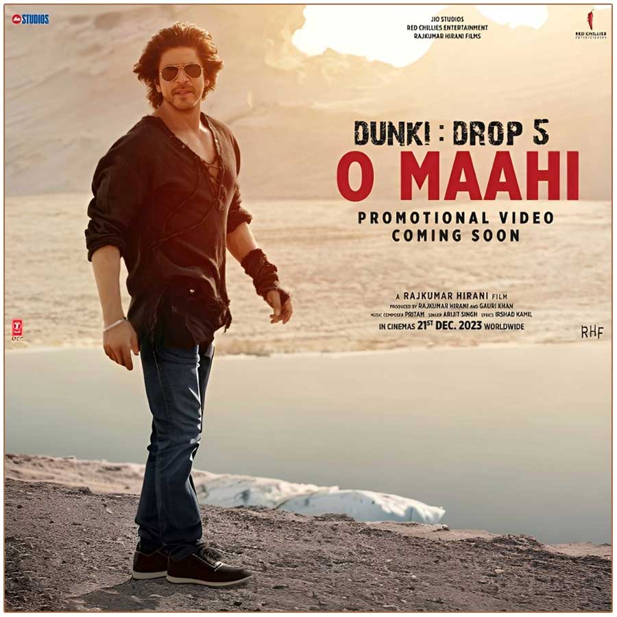 Dunki Drop 5: O Maahi song promo released