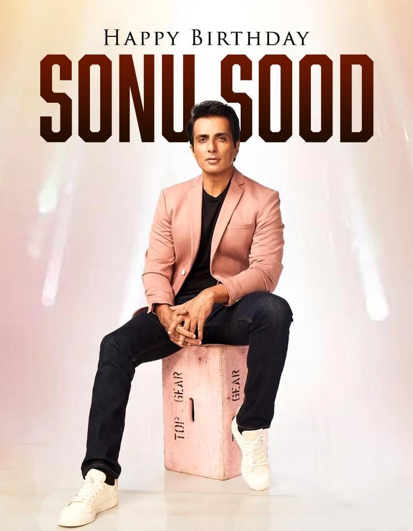 Happy Birthday To Actor, Philanthropist Sonu Sood