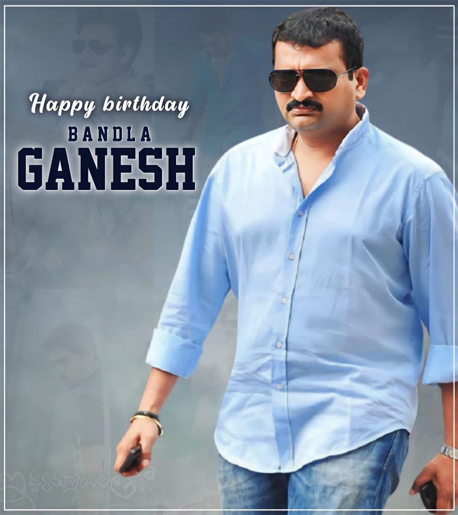 Happy Birthday To Bandla Ganesh