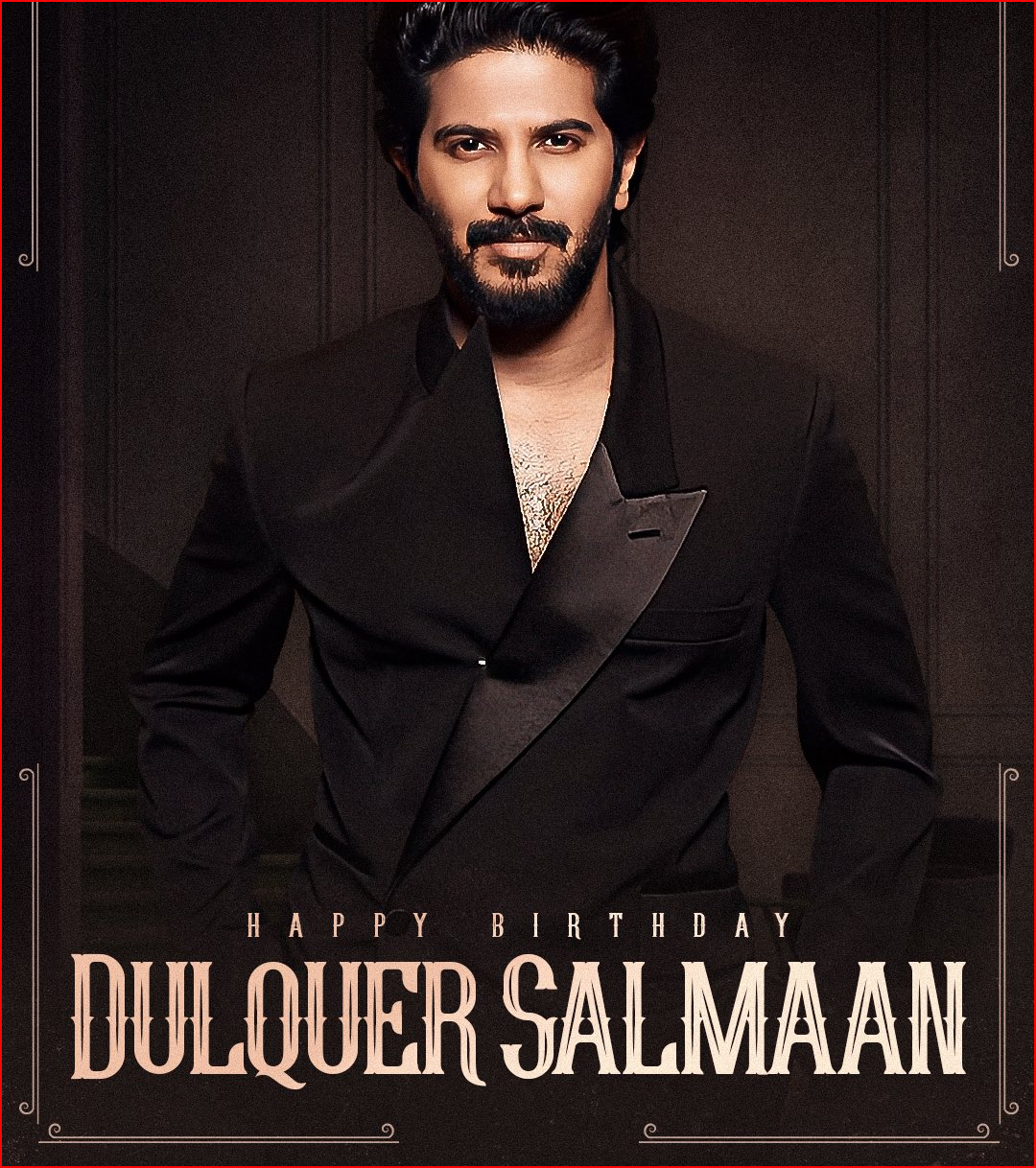 Happy Birthday To Charming And Versatile Dulquer Salmaan